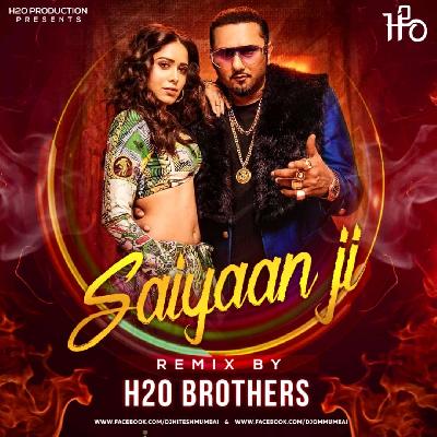 Saiyaan Ji - (Club Mix) - H2O BROTHERS